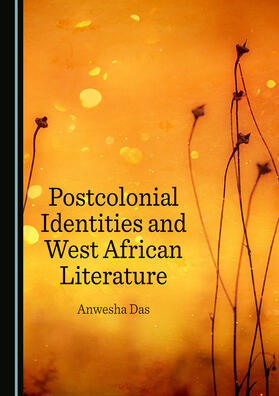 Postcolonial Identities and West African Literature