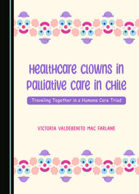 Healthcare Clowns in Palliative Care in Chile