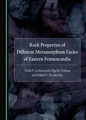 Rock Properties of Different Metamorphism Facies of Eastern Fennoscandia