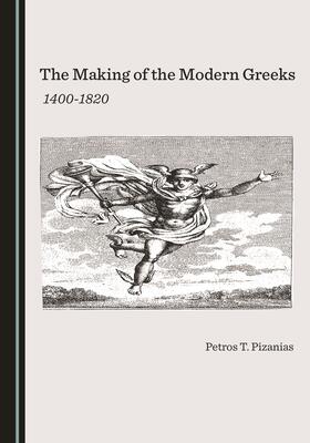 The Making of the Modern Greeks