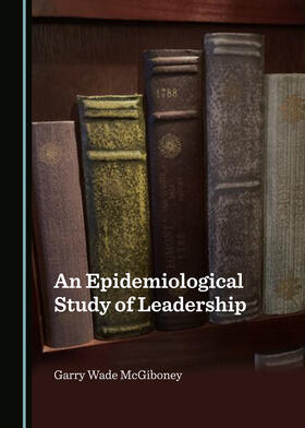 An Epidemiological Study of Leadership
