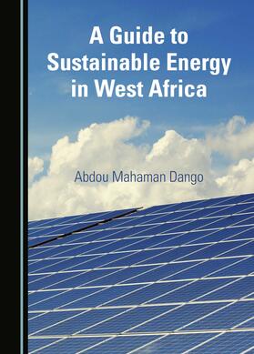 A Guide to Sustainable Energy in West Africa