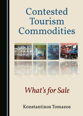 Contested Tourism Commodities