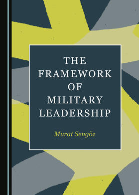 The Framework of Military Leadership