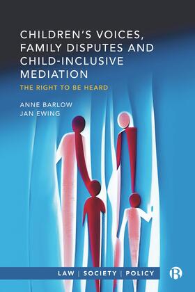 Children's Voices, Family Disputes and Child-Inclusive Mediation