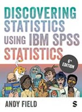 Field, A: Discovering Statistics Using IBM SPSS Statistics