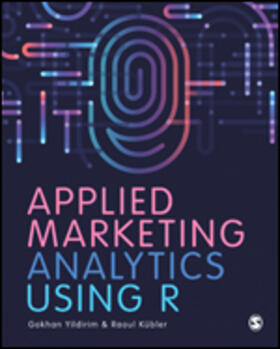 Applied Marketing Analytics Using R