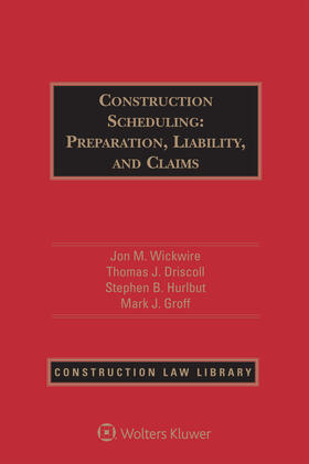 Construction Scheduling: Preparation, Liability, and Claims