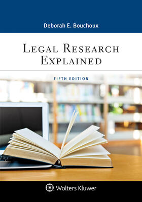 LEGAL RESEARCH EXPLAINED 5/E