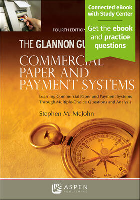 Glannon Guide to Commercial Paper and Payment Systems