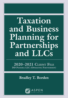 Taxation and Business Planning for Partnerships and LLCs