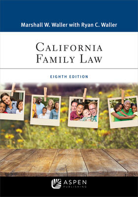 CALIFORNIA FAMILY LAW 8/E