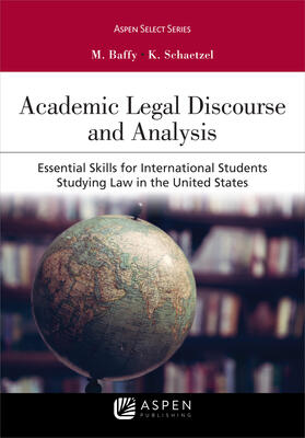 Academic Legal Discourse and Analysis: Essential Skills for International Students Studying Law in the United States