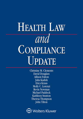 Health Law and Compliance Update