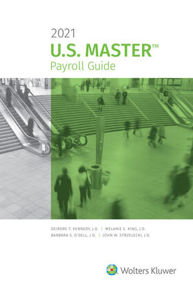 U.S. Master Payroll Guide: 2021 Edition