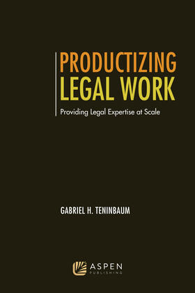 PRODUCTIZING LEGAL WORK