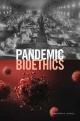 Pandemic Bioethics