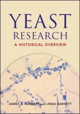 Yeast Research: A Historical Overview