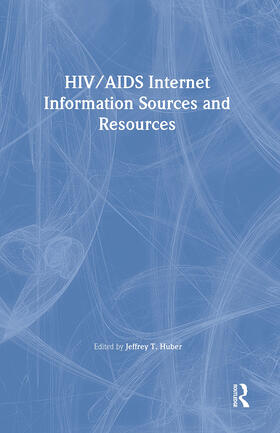 HIV/AIDS Internet Information Sources and Resources