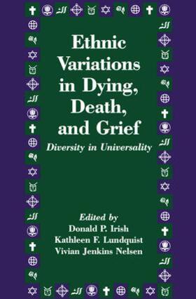 Ethnic Variations in Dying, Death and Grief