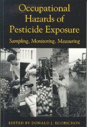 Occupational Hazards Of Pesticide Exposure