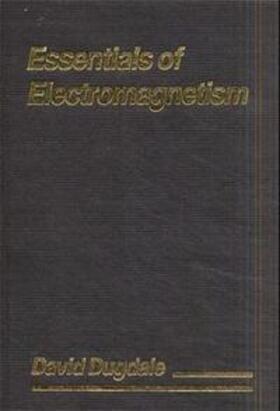 Essentials of Electromagnetism