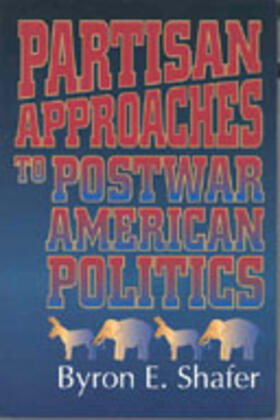 Partisan Approaches to Postwar American Politics