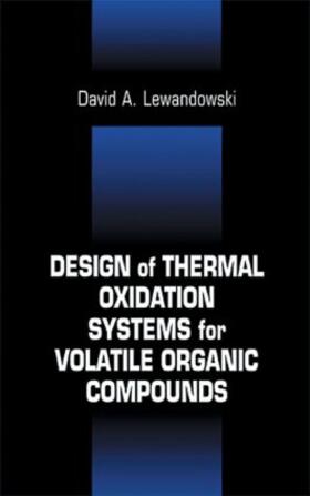 Design of Thermal Oxidation Systems for Volatile Organic Compounds