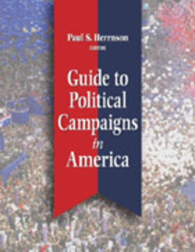 Guide to Political Campaigns in America