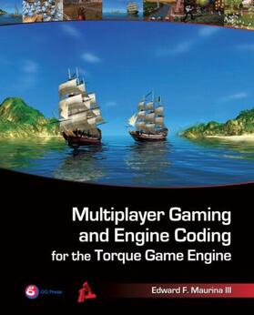 Multiplayer Gaming and Engine Coding for the Torque Game Engine