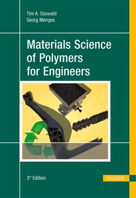Materials Science of Polymers for Engineers 3e