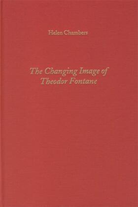 The Changing Image of Theodor Fontane