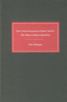The Critical Response to Robert Musil's the Man Without Qualities