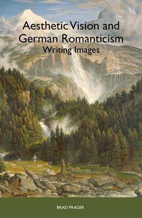 Aesthetic Vision and German Romanticism