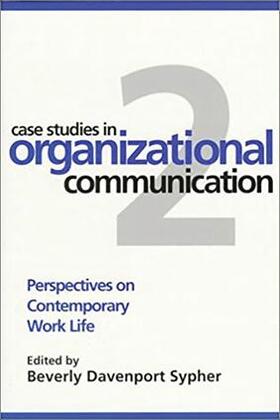 Case Studies in Organizational Communication 2