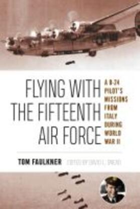 Flying with the Fifteenth Air Force, 13