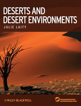 Laity, J: Deserts and Desert Environments
