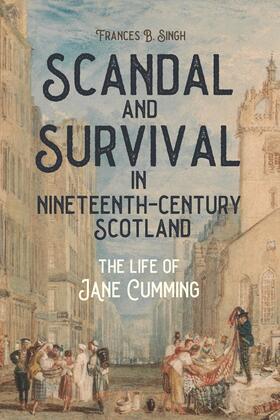 Scandal and Survival in Nineteenth-Century Scotland