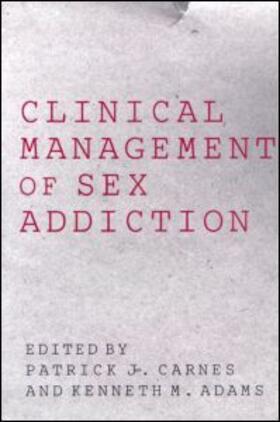 Clinical Management of Sex Addiction