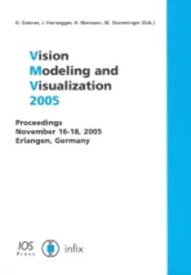 Vision Modeling, and Visualization 2005