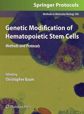 Genetic Modification of Hematopoietic Stem Cells