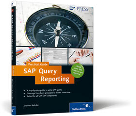 SAP Query Reporting--Practical Guide