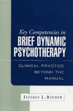 Key Competencies in Brief Dynamic Psychotherapy