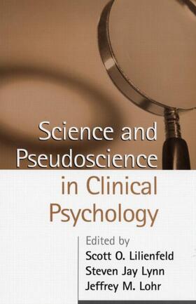 Science and Pseudoscience in Clinical Psychology