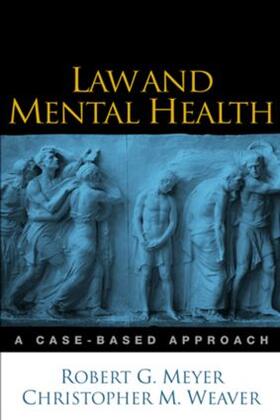 Law and Mental Health: A Case-Based Approach