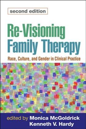 Re-Visioning Family Therapy, Second Edition: Race, Culture, and Gender in Clinical Practice