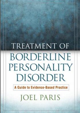 Treatment of Borderline Personality Disorder: A Guide to Evidence-Based Practice