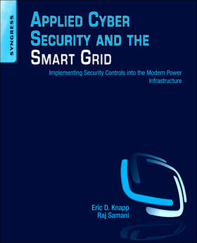 Knapp, E: Applied Cyber Security and the Smart Grid