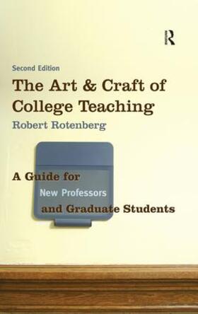 The Art and Craft of College Teaching