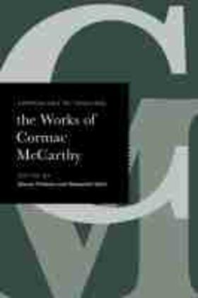 Approaches to Teaching the Works of Cormac McCarthy